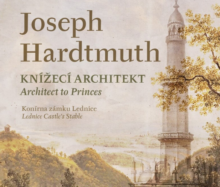 Výstava o Josephu Hardtmuthovi na zámku Lednice